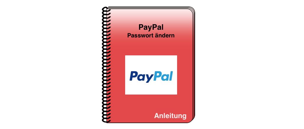 Paypal Passwort ändern Geht Nicht